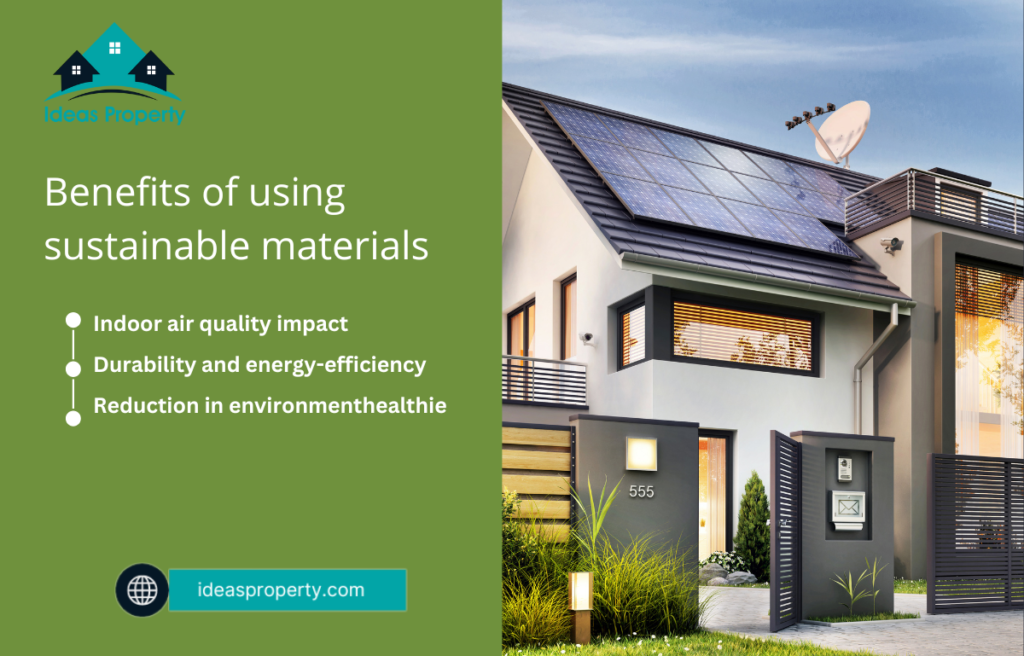 Benefits of using sustainable materials for eco-friendly home upgrades.