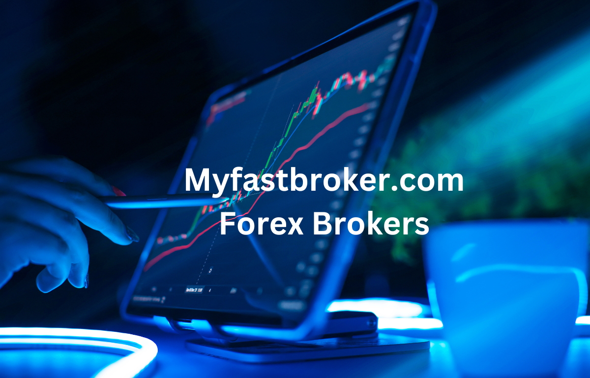 Myfastbroker.com Forex Brokers